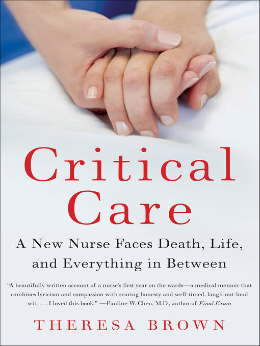 Title details for Critical Care by Theresa Brown - Wait list